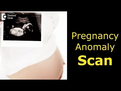 What is the importance of doing Anomaly Scan in Pregnancy? - Dr. Shefali Tyagi